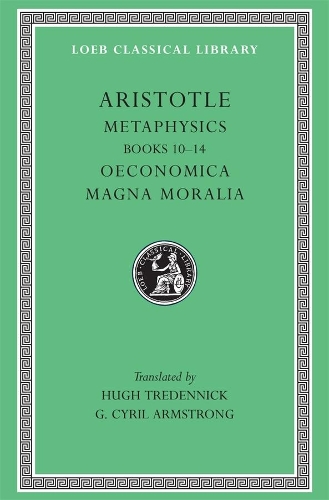 Бумажная книга «Metaphysics, Volume II: Books 10–14. Oeconomica. Magna Moralia», автор Аристотель - фото №1