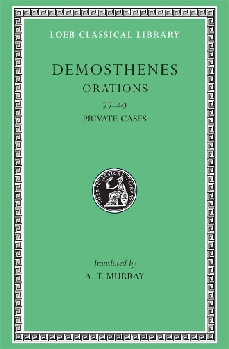 Бумажная книга «Orations, Volume IV: Orations 27–40: Private Cases», автор Демосфен - фото №1