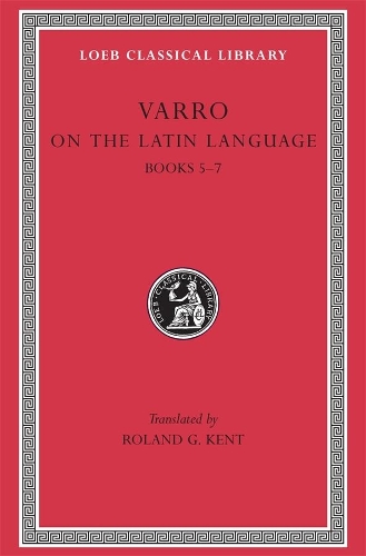 Бумажная книга «On the Latin Language, Volume I: Books 5–7», автор Варрон - фото №1