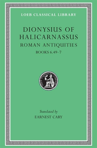 Бумажная книга «Roman Antiquities, Volume IV: Books 6.49–7», автор Дионисий Галикарнасский - фото №1