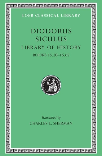 Бумажная книга «Library of History, Volume VII: Books 15.20–16.65», автор Диодор Сикулус - фото №1