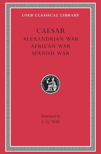 Бумажная книга «Alexandrian War. African War. Spanish War», автор Гай Юлий Цезарь - фото №1