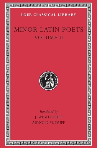 Бумажная книга «Minor Latin Poets, Volume II: Florus. Hadrian. Nemesianus. Reposianus. Tiberianus. Dicta Catonis. Phoenix. Avianus. Rutilius Namatianus. Others», авторов Адриан, Репосиан, Рутилий Наматианус - фото №1