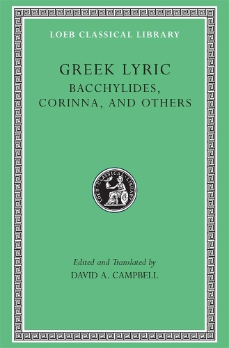 Бумажная книга «Greek Lyric, Volume IV: Bacchylides, Corinna, and Others», авторов Вакхилид, Коринна - фото №1