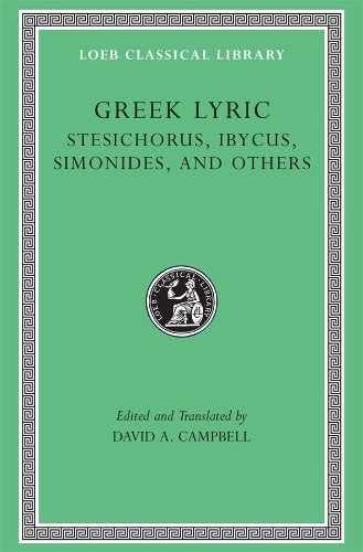 Бумажная книга «Greek Lyric, Volume III: Stesichorus, Ibycus, Simonides, and Others», автор Ибикус - фото №1