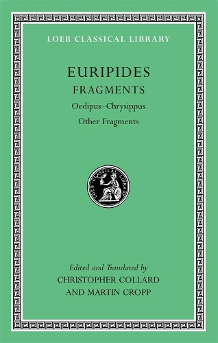 Бумажная книга «Fragments, Volume II: Oedipus–Chrysippus. Other Fragments», автор Еврипид - фото №1