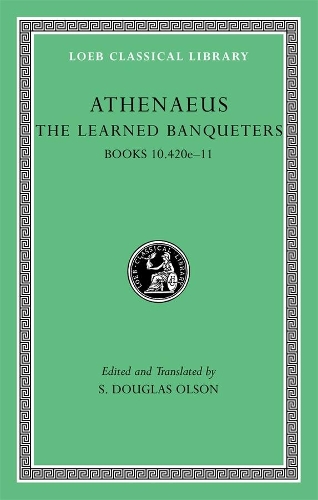 Паперова книга «The Learned Banqueters, Volume V: Books 10.420e–11», автор Афіней - фото №1
