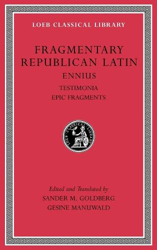Бумажная книга «Fragmentary Republican Latin, Volume I: Ennius, Testimonia. Epic Fragments», автор Энниус - фото №1