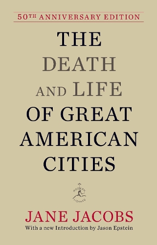 Бумажная книга «The Death and Life of Great American Cities: 50th Anniversary Edition», автор Джейн Джекобс - фото №1