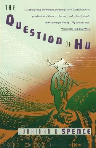Бумажная книга «The Question of Hu», автор Джонатан Д. Спенс - фото №1