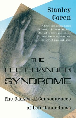 Бумажная книга «The Left-Hander Syndrome: The Causes and Consequences of Left-Handedness», автор Стэнли Корен - фото №1