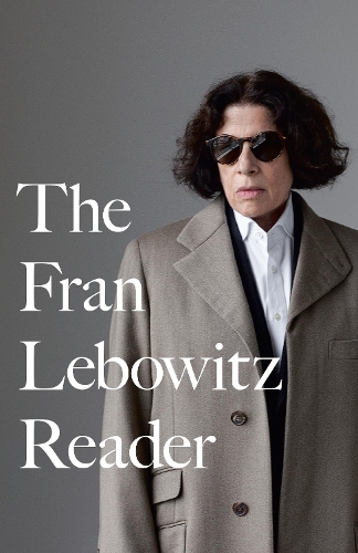 Бумажная книга «The Fran Lebowitz Reader», автор Фрэн Лебовиц - фото №1
