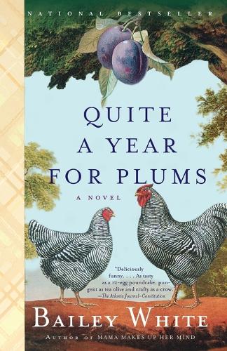 Бумажная книга «Quite a Year for Plums: A Novel», автор Бейли Уайт - фото №1
