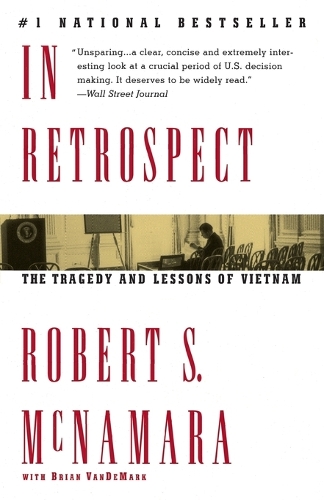 Бумажная книга «In Retrospect: The Tragedy and Lessons of Vietnam», автор Роберт С. Макнамара - фото №1