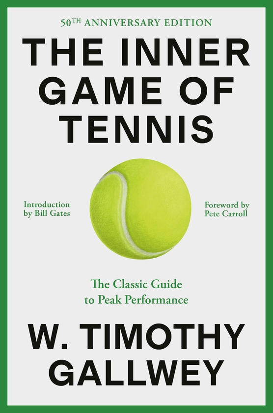 Паперова книга «The Inner Game of Tennis: The Classic Guide to the Mental Side of Peak Performance», автор В. Тімоті Голлвей - фото №1