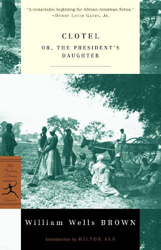 Бумажная книга «Clotel: or, The President's Daughter», автор Уильям В. Браун - фото №1