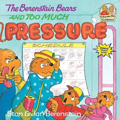 [object Object] «The Berenstain Bears and Too Much Pressure», авторов Ян Беренштейн, Стэн Беренстейн - фото №1