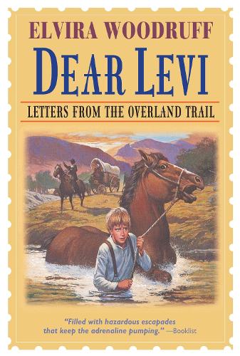 Паперова книга «Dear Levi: Letters from the Overland Trail: Letters from the Overland Trail», автор Ельвіра Вудрафф - фото №1