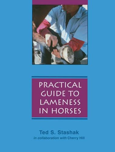 Бумажная книга «Practical Guide to Lameness in Horses», автор Тед С. Сташак - фото №1