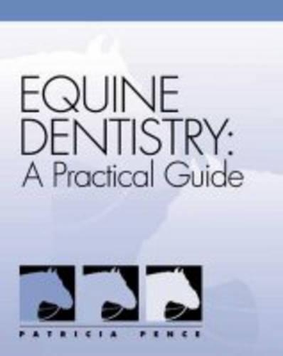 Паперова книга «Equine Dentistry: A Practical Guide», автор Патриція Пенс - фото №1
