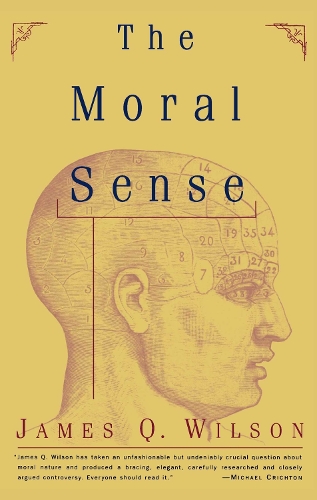 Бумажная книга «The Moral Sense», автор Джеймс К. Уилсон - фото №1