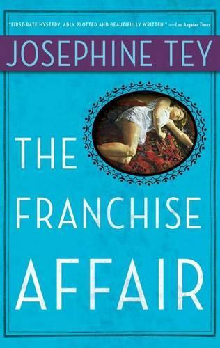 Паперова книга «The Franchise Affair», автор Жозефіна Тей - фото №1