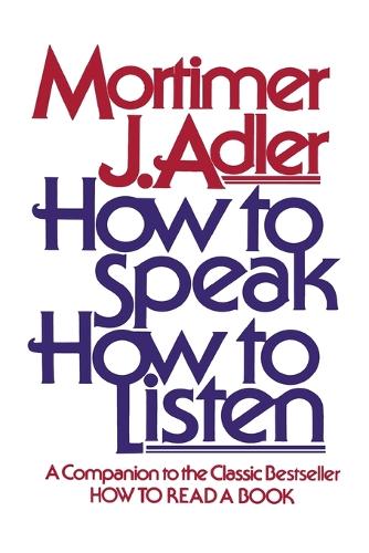 Бумажная книга «How to Speak, How to Listen», автор АДЛЕР - фото №1