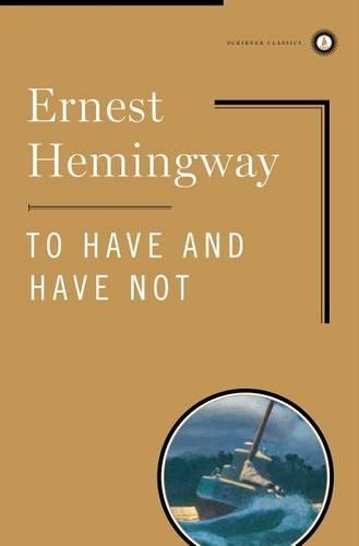 Бумажная книга «To Have and Have Not», автор Эрнест Хемингуэй - фото №1