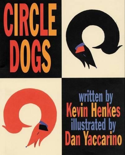 Бумажная книга «Circle Dogs», автор Кевин Хэнкес - фото №1