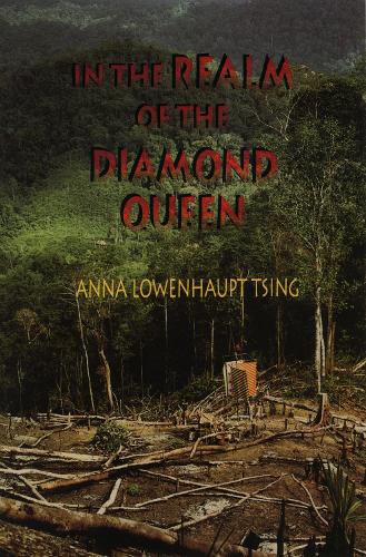 Бумажная книга «In the Realm of the Diamond Queen: Marginality in an Out-of-the-Way Place», автор Анна Лоуэнхаупт Цин - фото №1