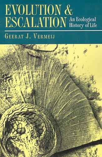 Бумажная книга «Evolution and Escalation: An Ecological History of Life», автор Гират Вермей - фото №1