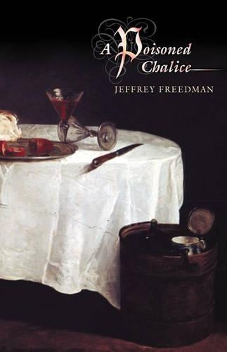 Бумажная книга «A Poisoned Chalice», автор Джеффри Фридмен - фото №1
