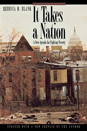 Бумажная книга «It Takes a Nation: A New Agenda for Fighting Poverty - Updated Edition», автор Ребекка М. Бланк - фото №1