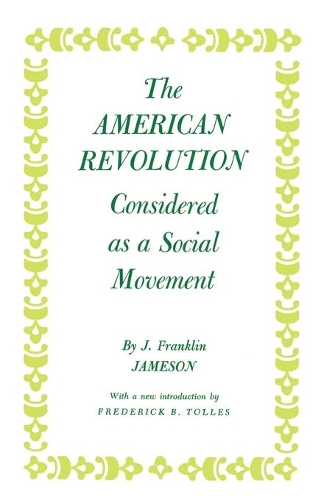 Паперова книга «American Revolution Considered as a Social Movement», автор Джон Франклін Джеймсон - фото №1