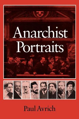 Паперова книга «Anarchist Portraits», автор Пол Авріч - фото №1