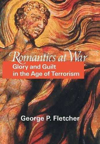Паперова книга «Romantics at War: Glory and Guilt in the Age of Terrorism», автор Джордж П. Флетчер - фото №1
