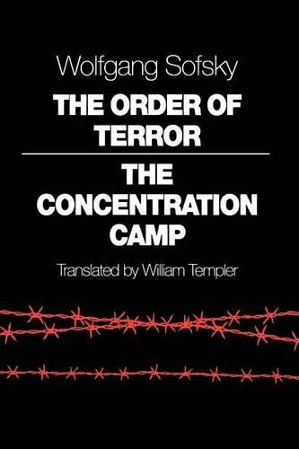 Бумажная книга «The Order of Terror: The Concentration Camp», автор Вольфганг Софски - фото №1