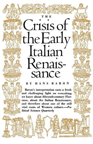 Бумажная книга «Crisis of the Early Italian Renaissance: Revised Edition», автор Ганс Барон - фото №1