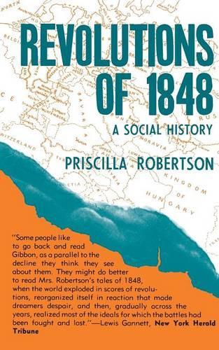 Бумажная книга «Revolutions of 1848: A Social History», автор Присцилла Смит Робертсон - фото №1