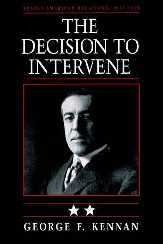 Бумажная книга «Soviet-American Relations, 1917-1920, Volume II: The Decision to Intervene», автор Джордж Фрост Кеннан - фото №1
