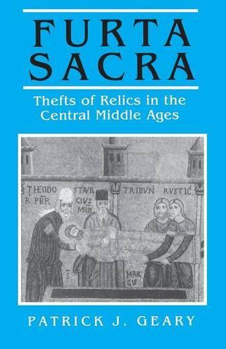 Бумажная книга «Furta Sacra: Thefts of Relics in the Central Middle Ages - Revised Edition», автор Патрик Дж. Гири - фото №1