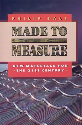 Паперова книга «Made to Measure: New Materials for the 21st Century», автор Філіп Болл - фото №1