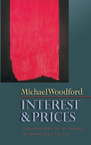Бумажная книга «Interest and Prices: Foundations of a Theory of Monetary Policy», автор Майкл Вудфорд - фото №1