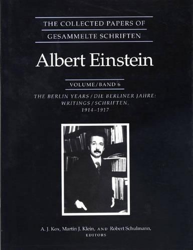 Бумажная книга «The Collected Papers of Albert Einstein, Volume 6: The Berlin Years: Writings, 1914-1917.» - фото №1