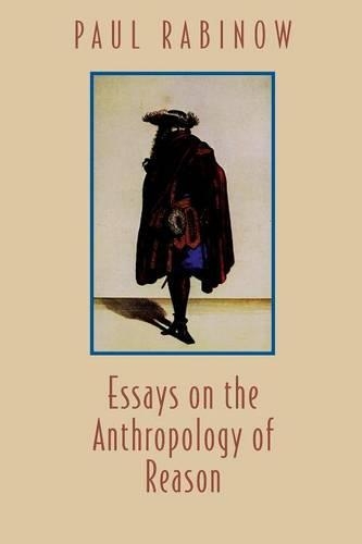 Бумажная книга «Essays on the Anthropology of Reason», автор Пол Рабиноу - фото №1