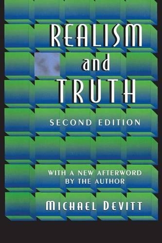 Бумажная книга «Realism and Truth: Second Edition», автор Майкл Девитт - фото №1