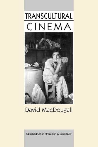 Бумажная книга «Transcultural Cinema», автор Дэвид Макдугалл - фото №1