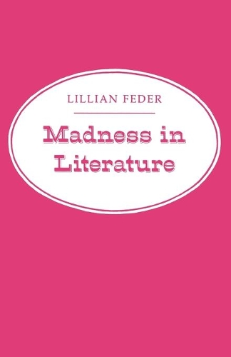 Паперова книга «Madness in Literature», автор Ліліан Федер - фото №1