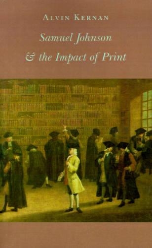 Бумажная книга «Samuel Johnson and the Impact of Print: (Originally published as Printing Technology, Letters, and Samuel Johnson)», автор Элвин Б. Кернан - фото №1