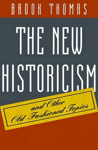 Бумажная книга «The New Historicism and Other Old-Fashioned Topics», автор Брук Томас - фото №1